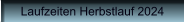 Laufzeiten Herbstlauf 2024